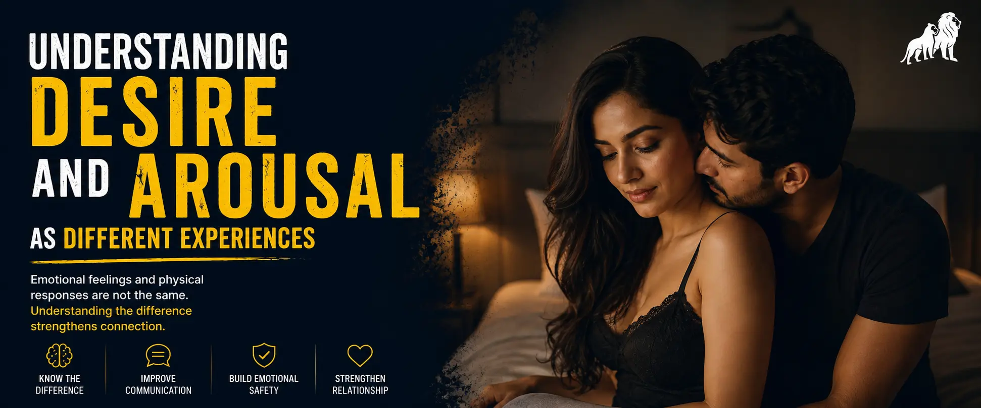 ইচ্ছা (Desire) ও উত্তেজনা (Arousal) ভিন্ন অভিজ্ঞতা হিসেবে বোঝা